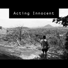 Acting Innocent -