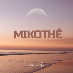 Mikothé - Fernando Kaha
