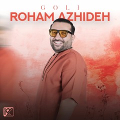 Roham Azhideh - Goli