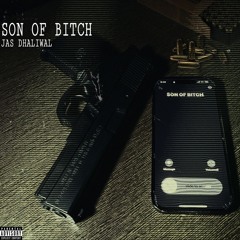 Son of Bitch - Jas Dhaliwal