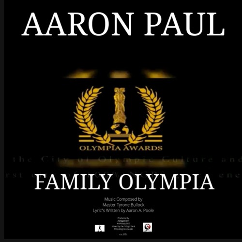Aaron Paul - Family Olympia -  #APMusicENT #DragonENT