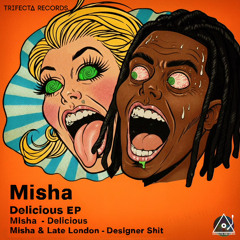 Misha - Delicious