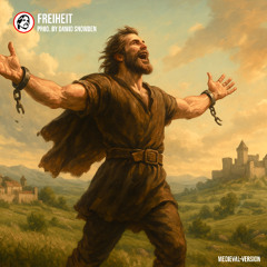 Freiheit (Mittelalter Version) - Prod. by Dawid Snowden