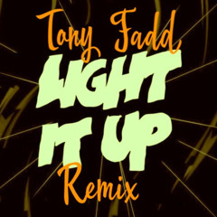 Major Lazer - Light It Up (Tony Fadd Remix)