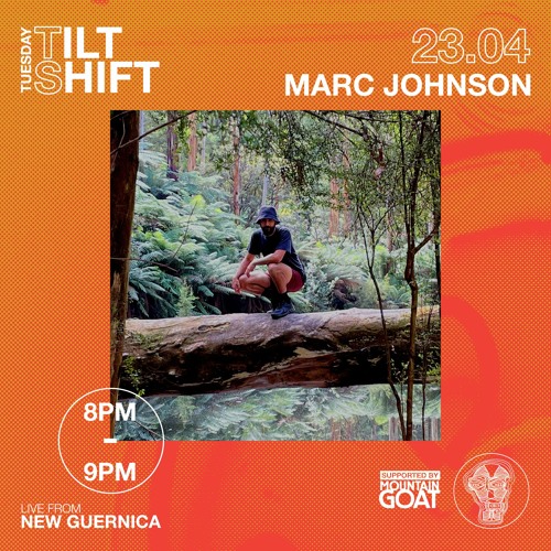 Marc Johnson | Disco House Techno | Tilt Shift Tuesday 23rd April 2024