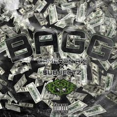 CAMERON AZI X $UBJECTZ (GCSY) - BAGG (PROD.CRXISADE)
