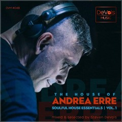 The House Of Andrea Erre (Soulful House Essentials | Vol. 1)