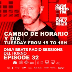 DEL HORNO - ONLY BEATS EPISODE 32 (01.10.2024)