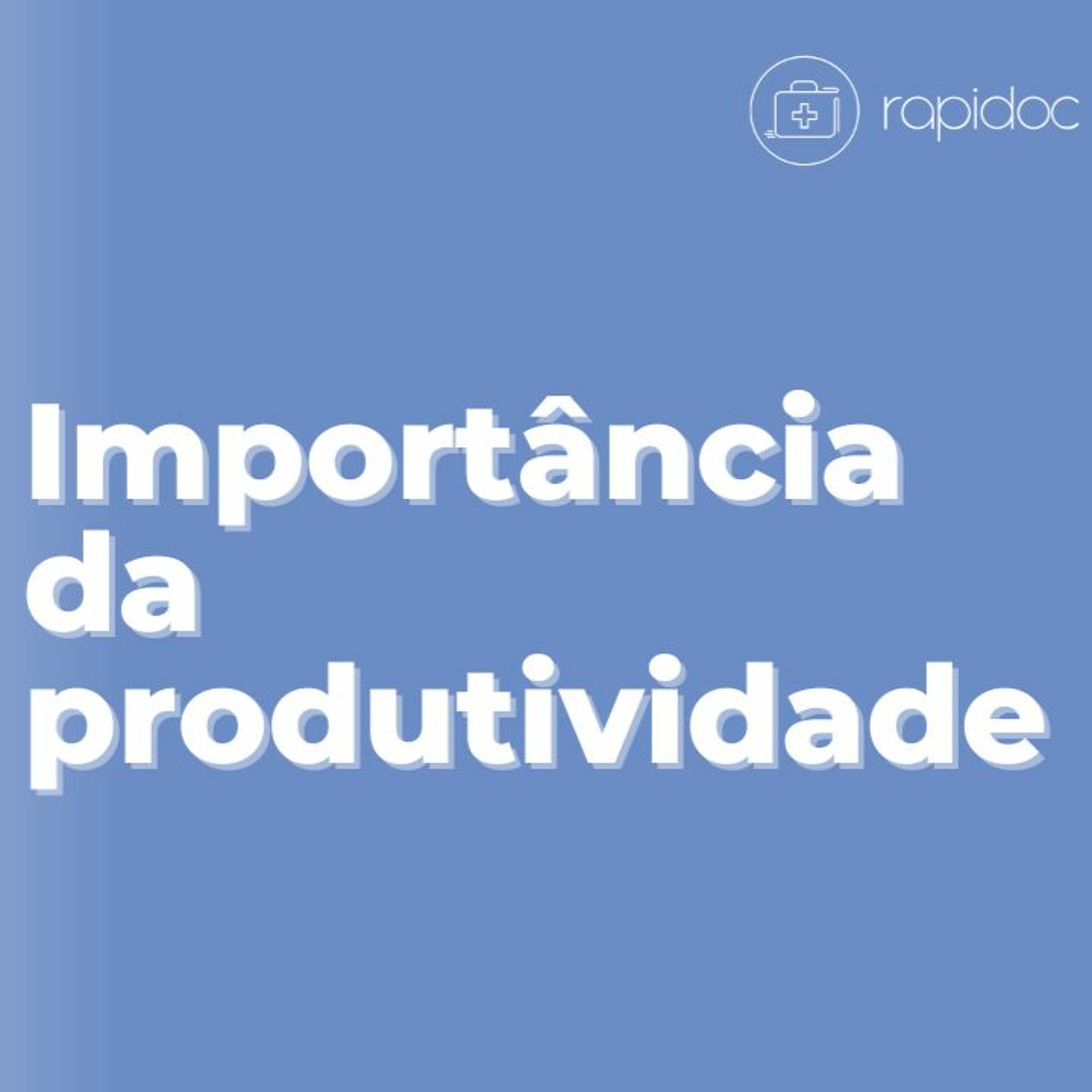 #83 - A importância da produtividade episode artwork