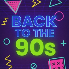 Back to the 90s