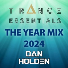 Trance Essentials - THE YEAR MIX 2024