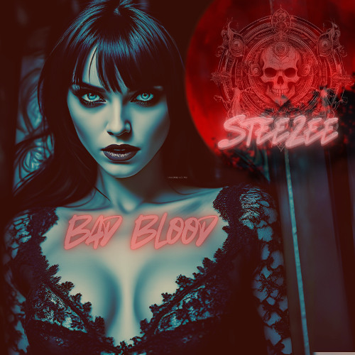 SteeZee - Bad Blood