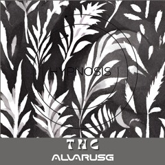 THC (Weed) | Hypnosis Vol.1 by Alvarus G