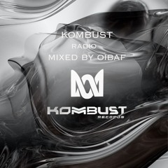 KOMBUST RADIO - Mixed by OIBAF / 001