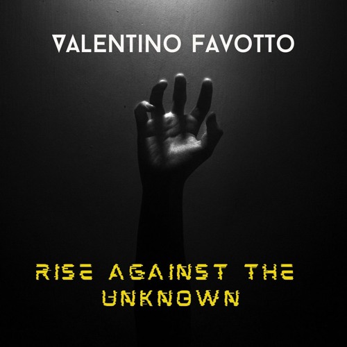 Rise Against The Unknown