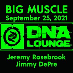 Jeremy Rosebrook & Jimmy DePre live at Big Muscle 9-25-2021