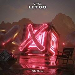 Vitae - Let Go [BBX Release]