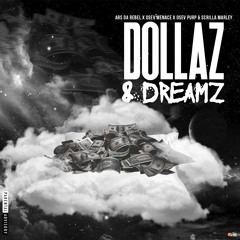 Dolla & A Dream x Arsonal Da Rebel x Osev Menace x Osev Purp x Scrilla Marley