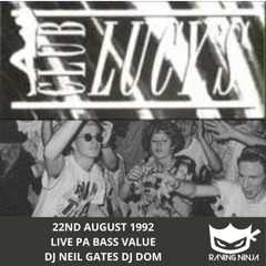 Club Lucys 22-08-1992 Dj Neil Gales Dj Dom, Bass Value Live PA