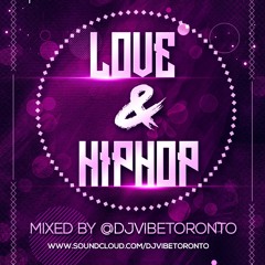 Love & Hiphop - DJVibeToronto
