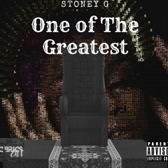 Stoney G x In.iko : One Of The Greatest (Freestyle)