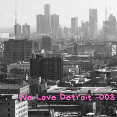 We Love Detroit (House & Techno Dj Set) part 3