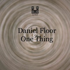 Daniel Floor - One Thing
