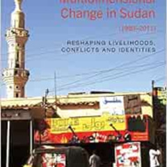 View KINDLE 📜 Multidimensional Change in Sudan (1989–2011): Reshaping Livelihoods, C