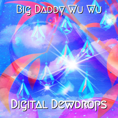 Digital Dewdrops