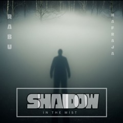 Rabû X Mafraja - Shadow In The Mist