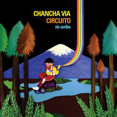 Stream Chancha Via Circuito music | Listen to songs, albums