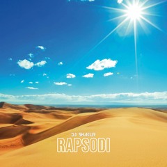 DJ SHAKUR - Rapsodi *RELEASE DATE 10.02.23*