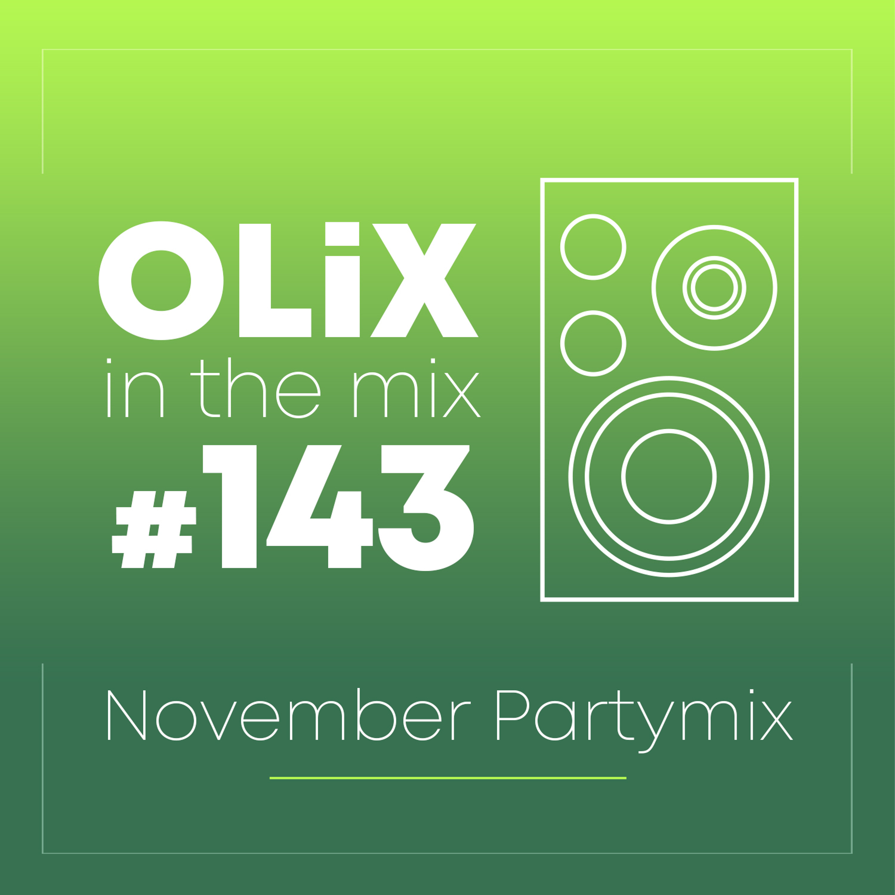 OLiX in the Mix - 143 - November Partymix episode artwork