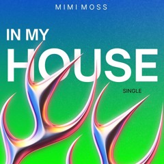 In My House