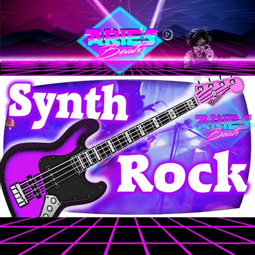 Stream Synth Rock - Free 80s Synthwave Punk Rock Instrumental (Retrowave  Punk Pop E Guitar Type Beat) by Aries Beats [Free Music] | Listen online  for free on SoundCloud