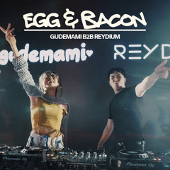 EGG & BACON (GUDEMAMI B2B REYDIUM) @ MIRRA | GENSUO & VIBRANT VIBEZ PRESENTS: CINDER SKIES '25