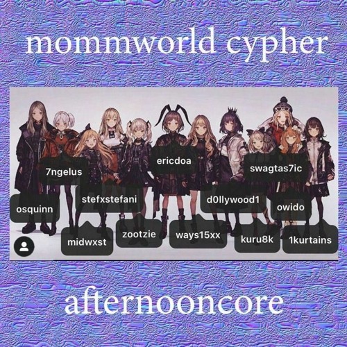 Mommworld Cypher -AFTERNOONCORE- (100 bpm)[Prod. eelara]