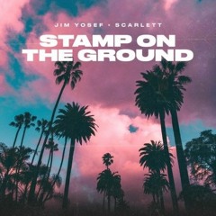 Jim Yosef - Stamp On The Ground (ft. Scarlett)