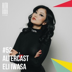 Eli Iwasa - Alter Disco Podcast 52