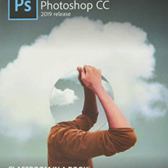[Read] EBOOK 💞 Adobe Photoshop CC Classroom in a Book by  Andrew Faulkner &  Conrad