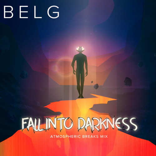 Fall into Darkness (Atmospheric Breaks mix)