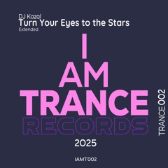 Turn Your Eyes to the Stars (Extended Mix)