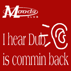 I hear Dub is commin back