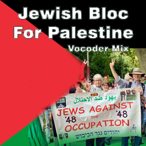 Jewish Block Stream Jewish Block For Palestine Vocoder Mix by Chris Breen | Listen ...