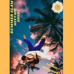 Summer-Slam Mixtape 2023