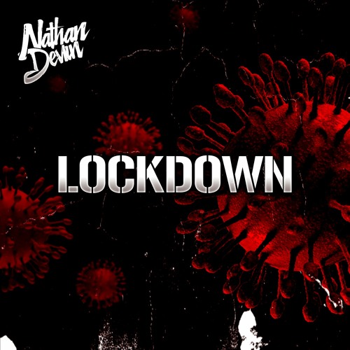 LOCKDOWN (Radio Edit) (OUT NOW)