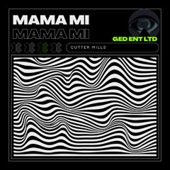 MAMA MI