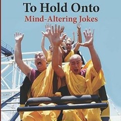 [View] EBOOK EPUB KINDLE PDF Letting Go Is All We Have To Hold On To: Humor For Humans by  Gregg Eis