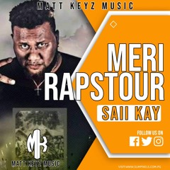 Saii Kay - Meri Rapstour (2022)