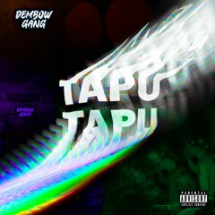 Tapu Tapu - La Dembow Gang (Bellakeo Edit)